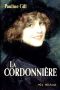 [La cordonnière 01] • La Cordonnière T1 · La Jeunesse De La Cordonnière